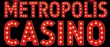 Metropolis Casino